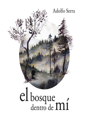 cover image of El bosque dentro de mí
